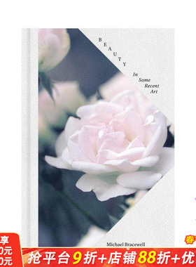【现货】美：近期艺术中的一些呈现 Beauty: In Some Recent art 原版英文艺术画册画集 正版进口书