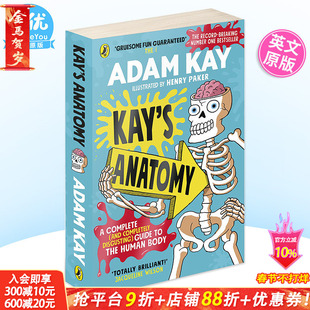 【现货】凯的解剖学 人体指南完整版 英文原版 Kay s Anatomy A Complete Guide to the Human Body Adam Kay【善优图书】
