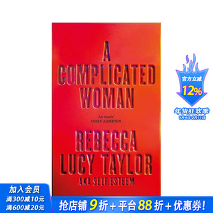 【预售】复杂的女人 英国创作型歌手Self esteem女性力量主题散文 A Complicated Woman英文文学散文正版进口书 星期日泰晤士报书