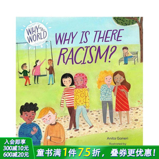 Racism? 进口童书 Why World the 世界为何：为什么存在种族主义？ 英文儿童插画科普绘本 there 现货