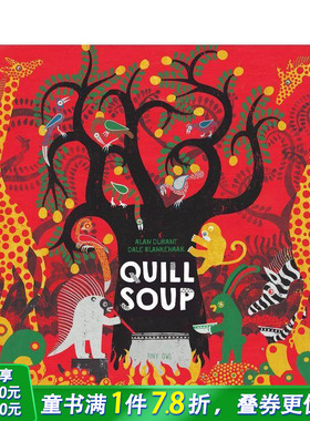 【现货】【南非插画师Dale Blankenaar】鹅毛汤Quill Soup 入围2020年英国协会图画书奖绘本 英文平装版 Alan Durant 图书