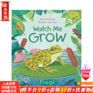 【现货】青蛙成长记 Watch Me Grow: Frogs 英文儿童插画科普绘本 进口童书自然启蒙 生命周期趣味科普 双级阅读难度