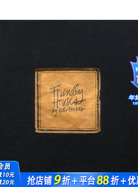 【现货】友好住宅：Peter Forbes Friendly Houses by Peter Forbes 建筑设计 英文原版正版进口图书籍