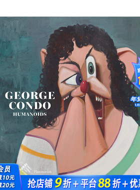 【现货】英文原版 乔治·康多：人形物 George Condo: Humanoids 当代艺术 正版进口书籍画册 善优图书