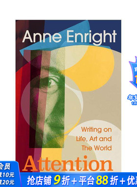 【预售】【布克奖得主anne Enright】凝望：关于生命、艺术与世界的书写 attention 获奖作品聚会作者 英文文学散文 正版进口书