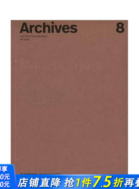 【预售】档案8：Marusa Zorec Archives 8: Marusa Zorec 原版英文建筑设计 正版进口书