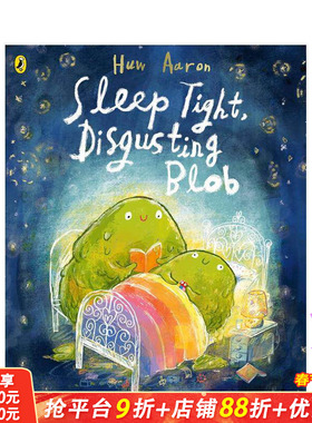 【现货】晚上如何睡得更好 Sleep Tight， Disgusting Blob 英文儿童插画故事绘本 英语进口童书 蒙氏启蒙 儿童生活技能培养