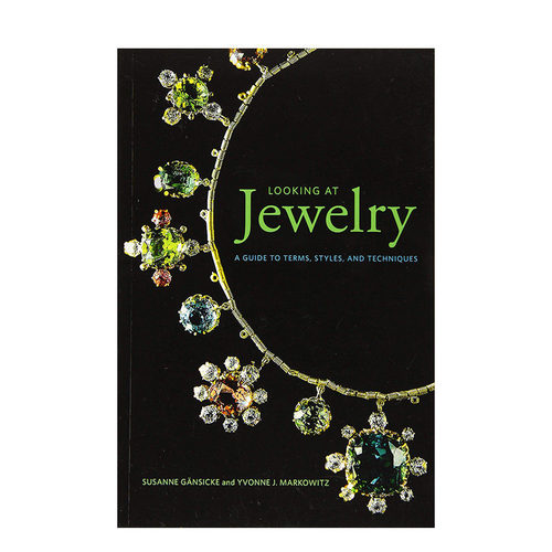【现货】英文原版 欣赏珠宝：术语、风格、工艺指南 【Looking at】Jewelry 珠宝首饰时尚配饰设计 正版进口图书画册 善优