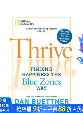 【预售】蓬勃发展：以蓝色地带的方式寻找幸福 Thrive:Finding Happiness the Blue Zones Way 英文生活综合 正版进口书