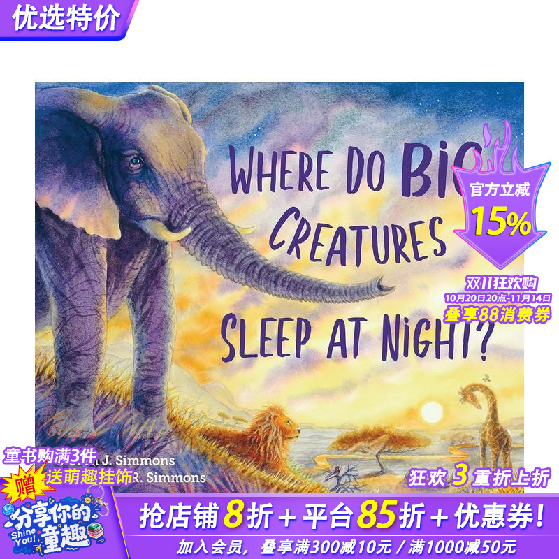 【预售】大型生物晚上在哪里睡觉? Where Do Big Creatures Sleep at Night? 英文儿童插画故事绘本 进口童书