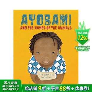 【预售】阿约巴米和动物的名字 Ayobami and the Names of the Animals 英文儿童故事插画绘本 进口童书