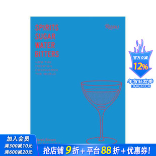 【预售】美国鸡尾酒文化 Spirits Sugar Water Bitters 原版英文餐饮生活美食 正版进口书
