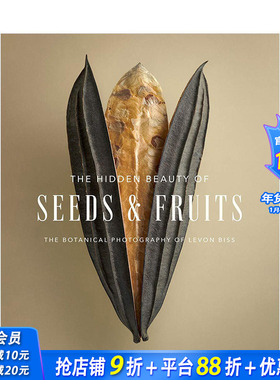 【现货】种子和果实的隐藏之美 植物静物摄像集 The Hidden Beauty of Seeds & Fruits Levon Biss作品集 英文原版进口