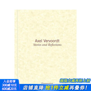 英文设计 进口书 Axel and Reflections Stories 阿克塞尔·弗沃特：故事与映射 Vervoordt 正版 原版 预售
