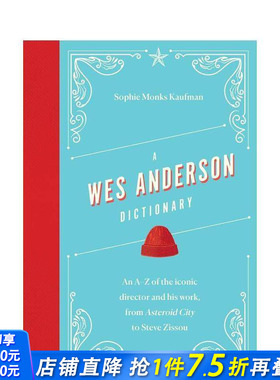 【预售】【导演A-Z】韦斯·安德森 【Director Dictionaries】A Wes Anderson Dictionary 原版英文生活 正版进口书