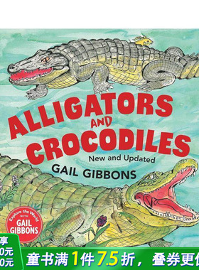【现货】短吻鳄和鳄鱼 Alligators and Crocodiles 英文儿童插画故事绘本 进口童书