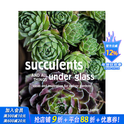 【现货】多肉植物与室内花园Succulents and All things Under Glass
