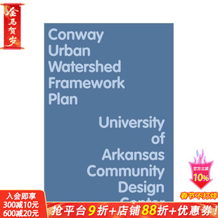 【预售】康威城市流域框架规划 Conway Urban Watershed Framework Plan 原版英文城市规划 正版进口书