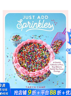 【预售】加点彩糖：满足你甜蜜渴望的彩色趣味简易烘焙集锦 Just Add Sprinkles 原版英文餐饮生活美食 正版进口书