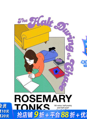 【预售】【罗斯玛丽·唐克斯】追逐中的停顿 【Rosemary Tonks】The Halt During the Chase 原版英文文学小说 正版进口书