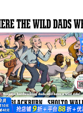 【现货】爸爸去了哪里Where the Wild Dads Went 老婆奴开派对趣味故事漫画 英文原版 妈妈去了哪里续集 从照顾小孩中放松