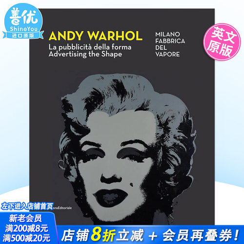 【预售】安迪沃霍尔 LA PUBBLICITà DELLA FORMA米兰展览画册 Andy Warhol Advertising the Shape 玛丽莲梦露 博物馆 善优图书