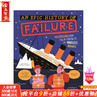 【预售】【古怪的历史】一部史诗般的失败史 【Wacky Histories】An Epic History of Failure 英文儿童插画科普绘本 进口童书