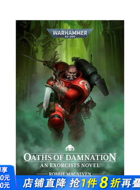 【预售】战锤40K：毁灭誓言 【Warhammer 40，000】Oaths Of Damnation 原版英文文学小说 黑图书馆 哥特式战争美学 正版进口书