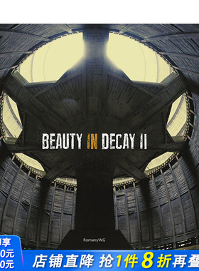 【现货】英文原版 衰变之美II Beauty in Decay II 纪实摄影 正版进口书籍艺术画册
