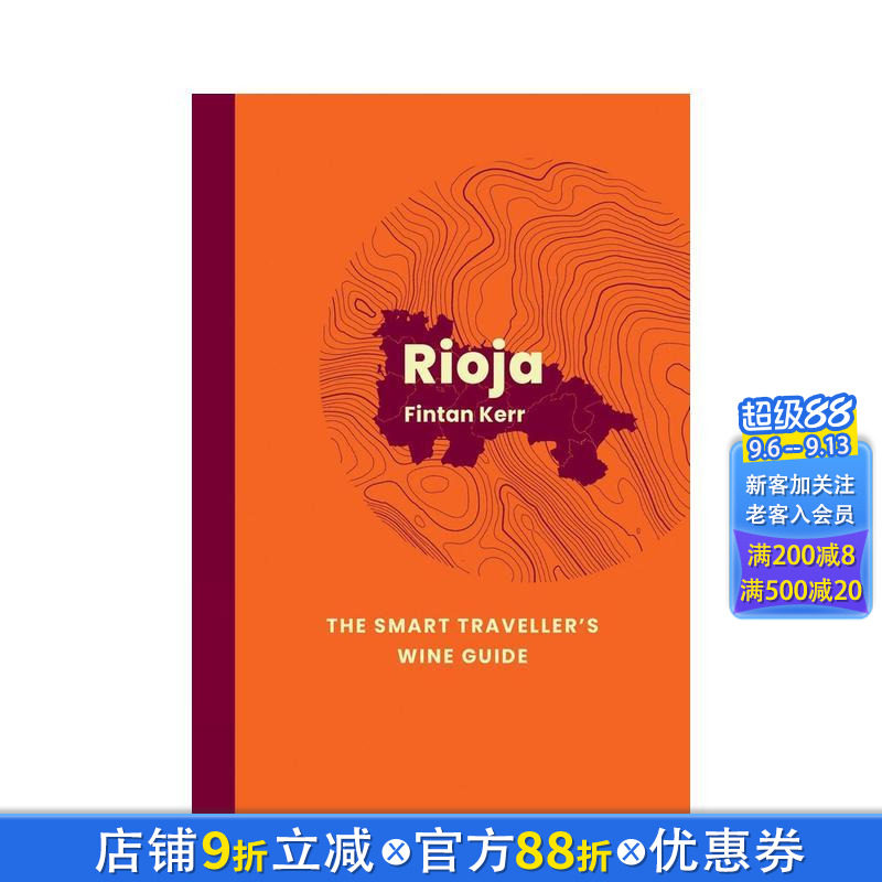 【预售】里奥哈：精明旅行者葡萄酒指南 Rioja: The Smart Traveller's Wine Guide 原版英文餐饮生活美食 正版进口书
