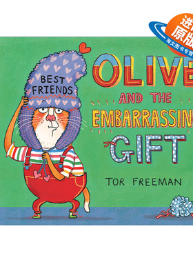 英文原版 Olive and the Embarrassing Gift 奥利弗和尴尬的礼物 儿童精装友谊绘本 Tor Freeman 英文版 进口英语原版书籍