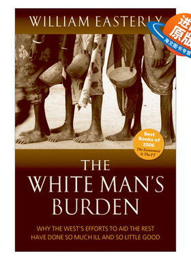 英文原版 The White Man's Burden 白人的负担 为什么西方的援助总是收效甚微 英文版 进口英语原版书籍