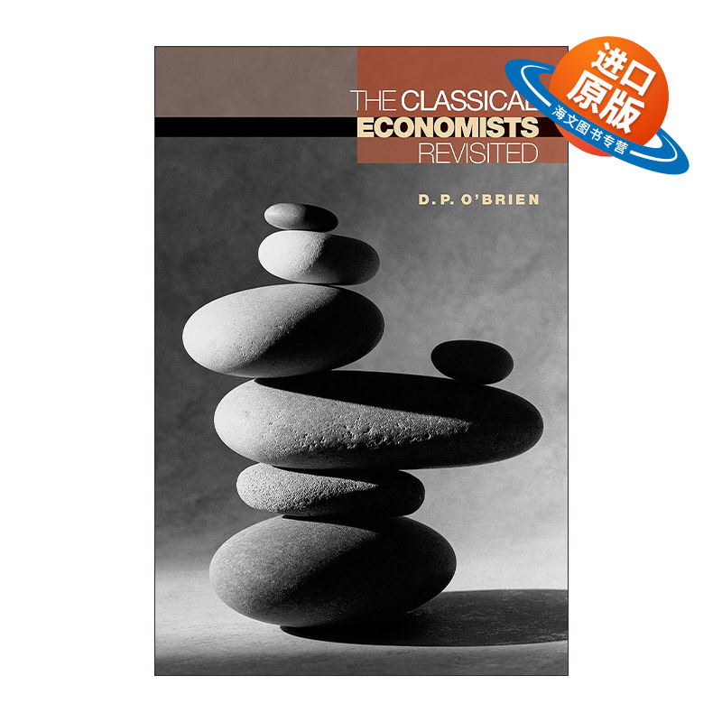 英文原版 The Classical Economists Revisited 古典经济学家回顾 D. P. O'Brien 英文版 进口英语原版书籍