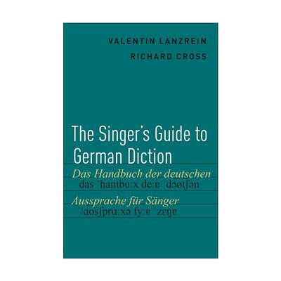 英文原版 The Singer's Guide to German Diction 德语发音歌手指南 英文版 进口英语原版书籍