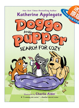英文原版 Doggo and Pupper Search for Cozy 狗狗和普珀轻松一刻 精装漫画 纽伯瑞奖作家 英文版 进口英语原版书籍