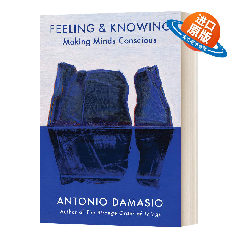 英文原版 精装 Feeling & Knowing Making Minds Conscious 感觉和认识 关于意识的宣言 精装 英文版 进口英语原版书籍