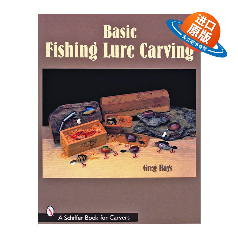 英文原版 Basic Fishing Lure Carving 基础鱼饵雕刻指南 木雕 Greg Hays 英文版 进口英语原版书籍