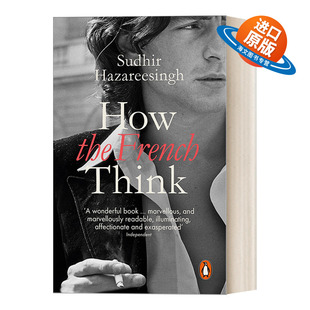 英文原版 How the French Think 法国人是如何思维的 苏迪·哈扎里辛格 英文版 进口英语原版书籍