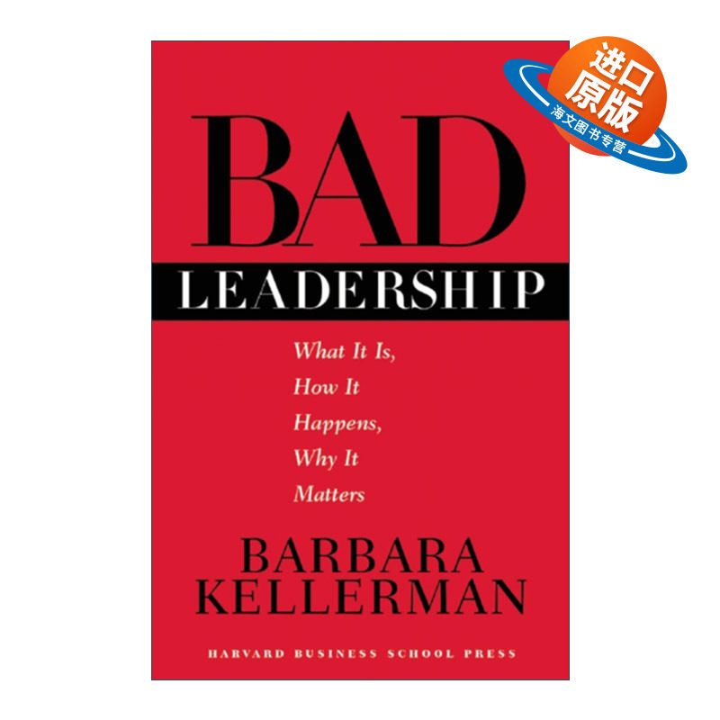 英文原版 Bad Leadership 糟糕的领导力 定义 原因及意义 哈佛商业评论 Kellerman 精装 英文版 进口英语原版书籍