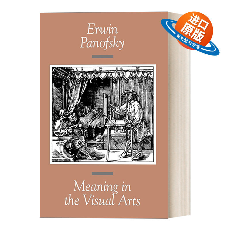 英文原版 Meaning in the Visual Arts 视觉艺术的意义 豆瓣高分 摄影 艺术理论 Erwin Panofsky 英文版 进口英语原版书籍