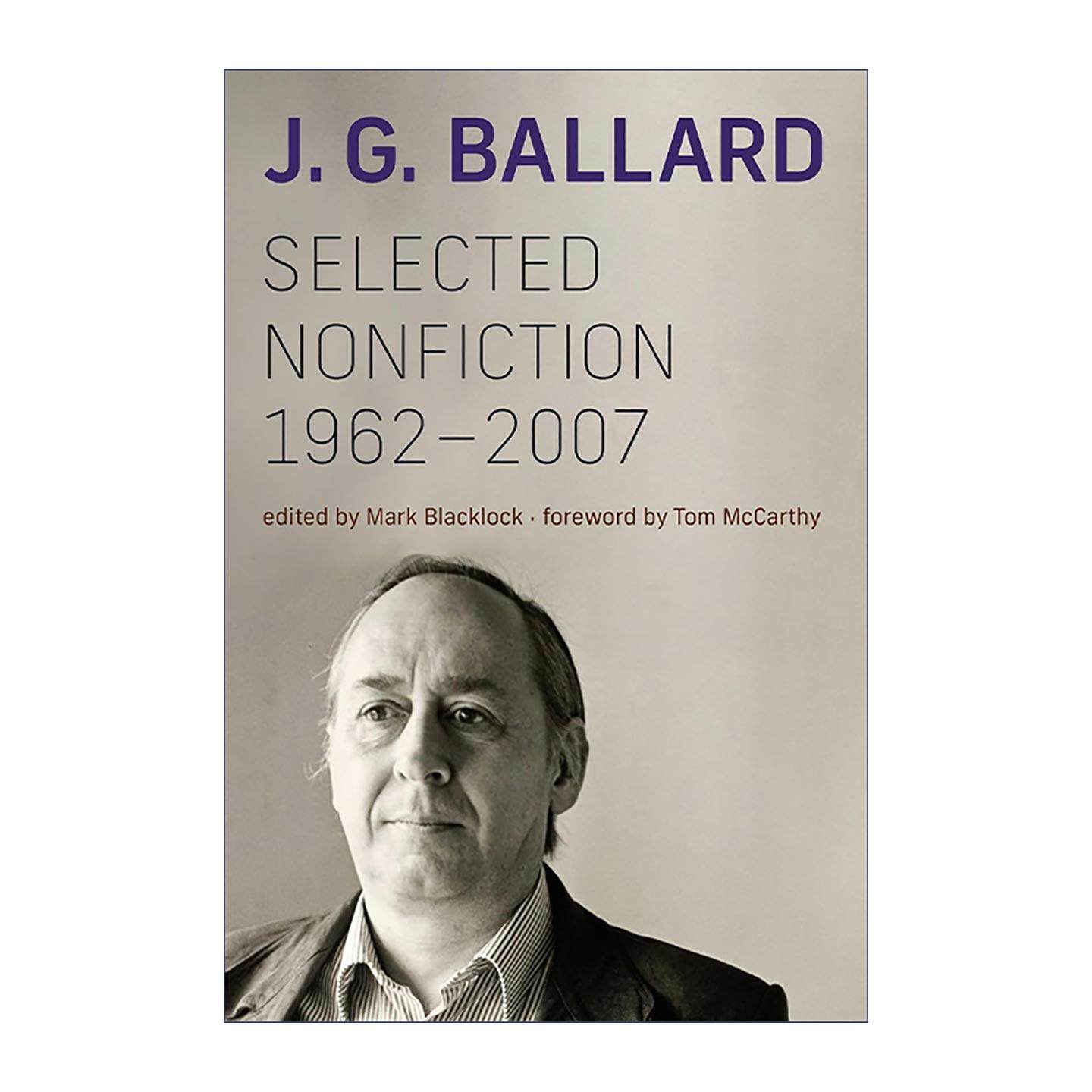 英文原版 Selected Nonfiction 1962–2007 The MIT Press J·G·巴拉德纪实类文集 爱 死亡和机器人作者 英文版进口英语原版书籍