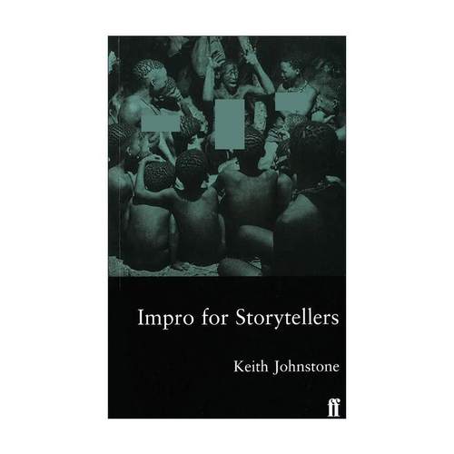 英文原版 Impro for Storytellers 即兴叙事 Keith Johnstone即兴戏剧系列 英文版 进口英语原版书籍