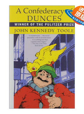 英文原版 A Confederacy of Dunces 笨蛋联盟 普利策小说奖 John Kennedy Toole 英文版 进口英语原版书籍
