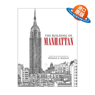 建筑设计历史 The 曼哈顿 英文原版 Donald 进口英语原版 英文版 Building 书籍 Manhattan Mackay 建筑
