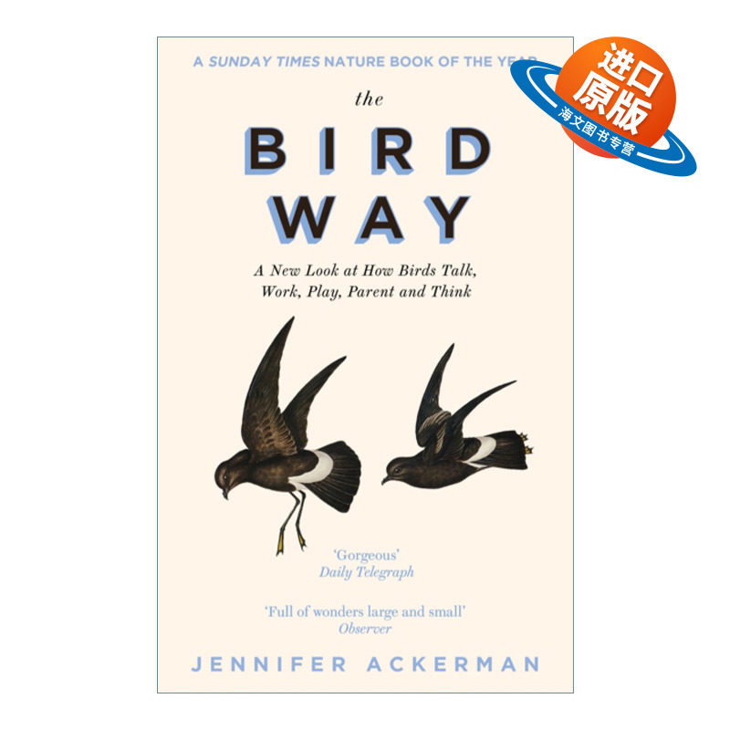 英文原版 The Bird Way 鸟 重新审视鸟类如何说话 工作 玩耍 育儿和思考 英文版 进口英语原版书籍