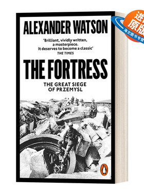 英文原版 The Fortress 血色要塞 普热梅希尔之围与欧洲浩劫的降临 亚历山大·沃森 英文版 进口英语原版书籍