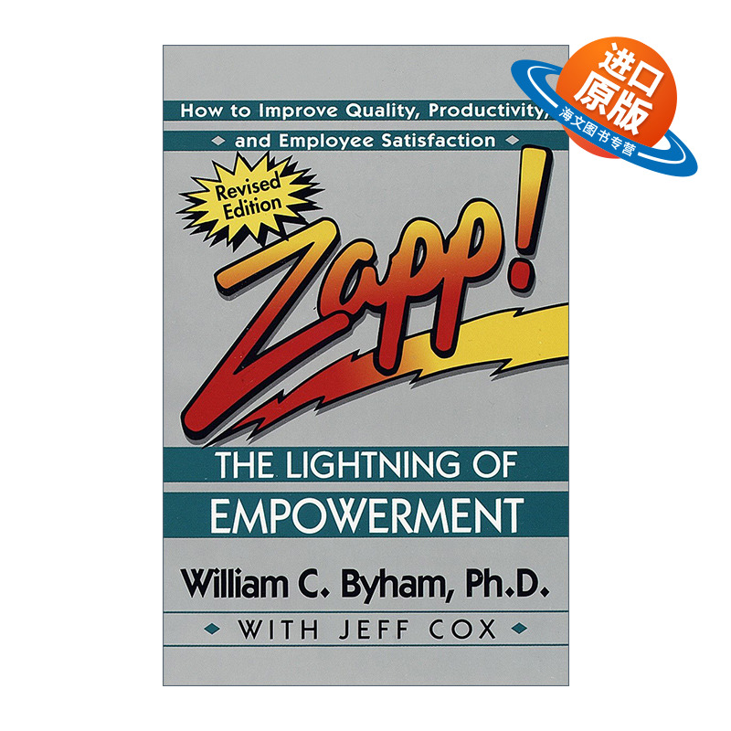 英文原版 Zapp! The Lightning of Empowerment 赋权的闪电 如何提高员工工作质量 生产力和员工满意度 领导学 英文版 进口英语书