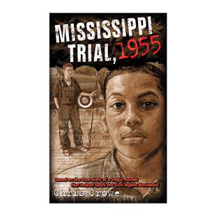 英文原版 Mississippi Trial 1955 密西西比审判 1955年 国际阅读协会青少年小说奖 Chris Crowe 英文版 进口英语原版书籍