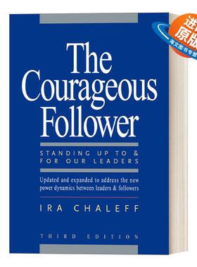 英文原版 The Courageous Follower 勇敢的追随者 为我们的领导者挺身而出 企业管理 Ira Chaleff 英文版 进口英语原版书籍