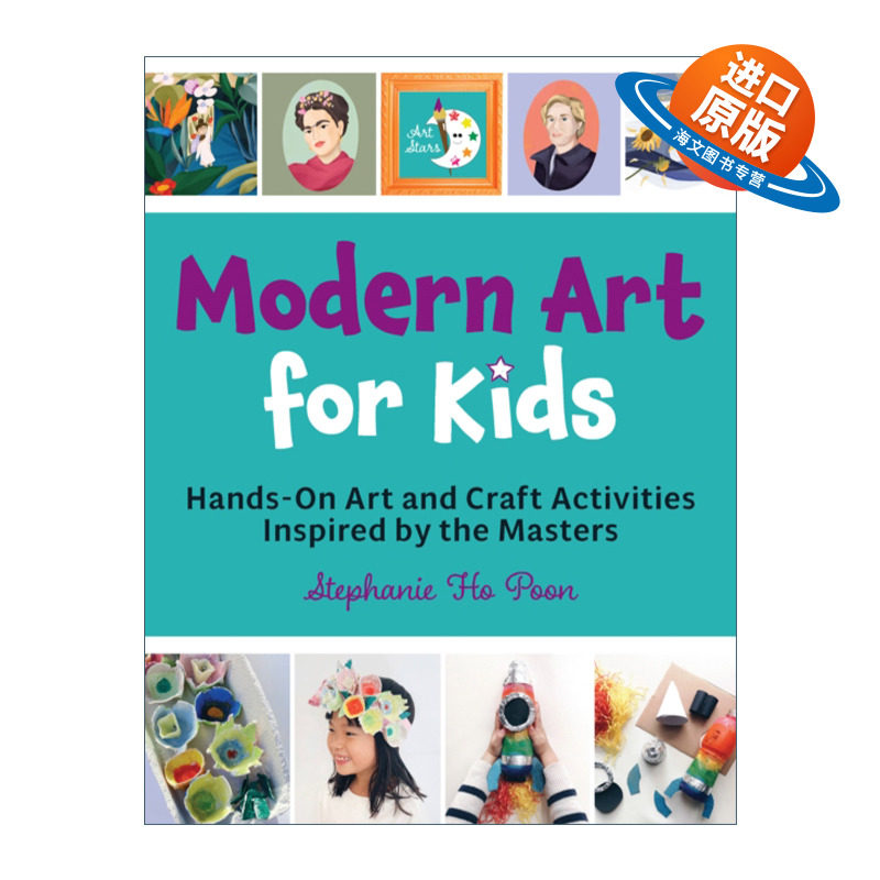 英文原版 Modern Art for Kids 儿童现代艺术 从大师那里获得灵感的手工艺活动 儿童艺术科普 英文版 进口英语原版书籍